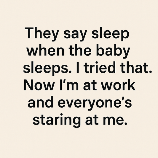 funny parenting meme sleep when baby sleeps