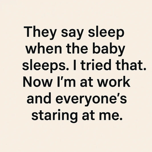 funny parenting meme sleep when baby sleeps